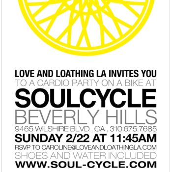 Love & Loathing LA + Soul Cycle