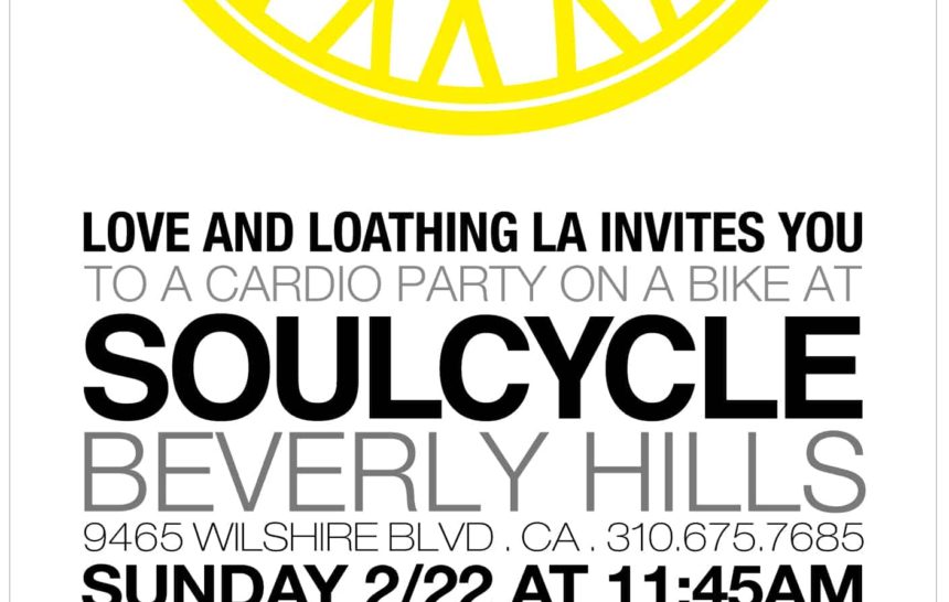 Love & Loathing LA + Soul Cycle