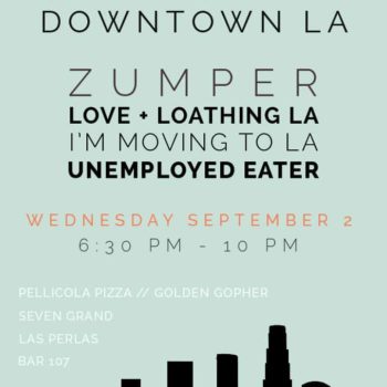 Love & Loathing LA + Zumper DTLA Bar Crawl!