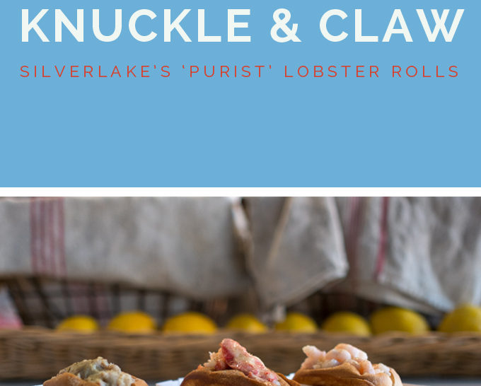 Knuckle & Claw | Calling All Lobster Roll Lovers