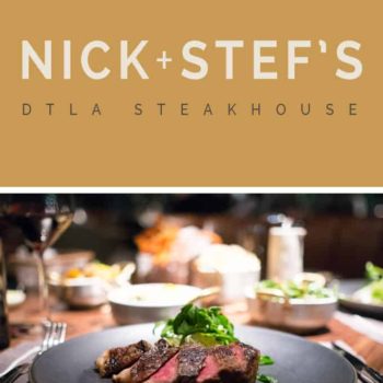 Nick + Stef’s Steakhouse | WELCOME BACK!