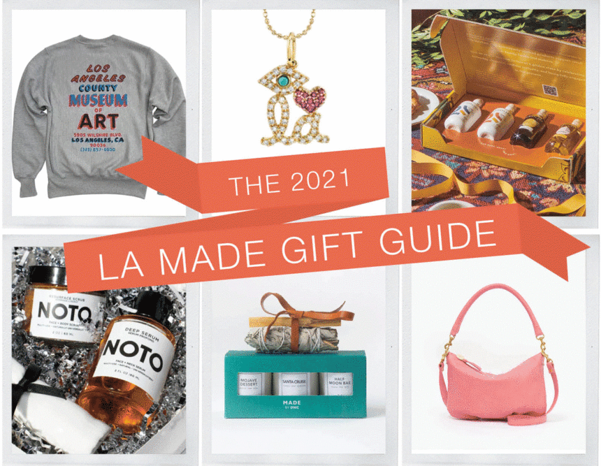 THE “LA MADE” 2021 GIFT GUIDE